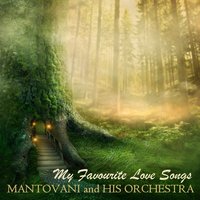 And This Is My Beloved - Mantovani & His Orchestra