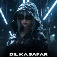 Dil Ka Safar - Harry
