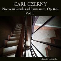 Nouveau Gradus ad Parnassum, Op. 822: No. 5, Allegro vivace - Claudio Colombo & Карл Черни