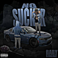 No Sucker - Babystacxzz