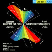 Variations Symphoniques for Piano and Orchestra, FWV 46 - London Symphony Orchestra & Sir Eugene Goossens & Peter Katin & Сезар Франк