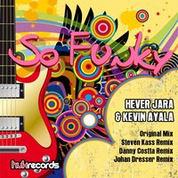 So Funky - Hever Jara