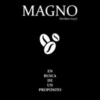 All Of My Life - Magno
