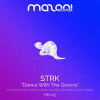 Dance With The Groove - Strk & Gaboredber