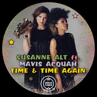 Time And Time Again - Susanne Alt & Mavis Acquah