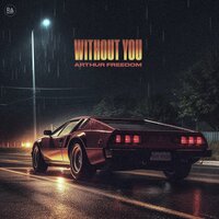 Without You - Arthur Freedom