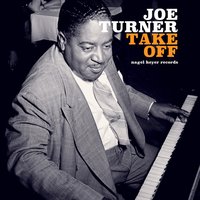On the Sunny Side of the Street - Big Joe Turner