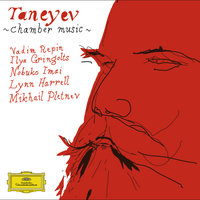 Taneyev: Piano Quintet in G minor, Op. 30 - 1. Introduzione. Adagio e mesto - Vadim Repin & Ilya Gringolts & Nobuko Imai & Lynn Harrell & Михаил Плетнёв & Сергей Иванович Танеев