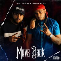 Move Back - Shah Rule & Mili Soch