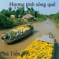 Phượng buồn 1 - Phú Tiến Phú