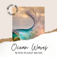 Softly - Wave Foam - SPA & Piano