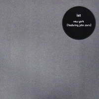 For Derek 6 - ist & John Zorn
