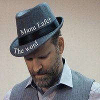 The Word - Maude Maggart & Manu Lafer