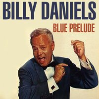 Comes Love - Billy Daniels