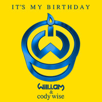 It’s My Birthday - will.i.am & Cody Wise