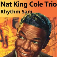 (Back Home In) Indiana - Nat King Cole Trio