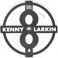 Rubbernotes - Kenny Larkin
