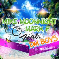 Vou-Te Pegar e Pa - Mike Moonnight & Mark F