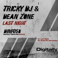 Last Night - Dean Zone & Tricky DJ, Dean Zone & Tricky DJ