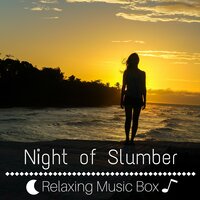 Relaxation Music (Healing Music) - Slumber Anne & Sleep Harmony & Sleep Harmony & Slumber Anne