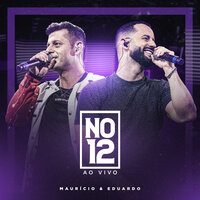 Porta Mágoas (No 12) - Maurício & Eduardo & Max e Luan