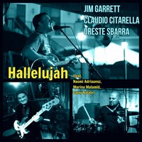 Hallelujah - Jim Garrett & Claudio Citarella & Oreste Sbarra & Naomi Adriaansz & Marina Malamid & Carlo Natale