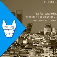 February Ends - Rafa Arjona