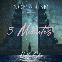 5 Minutes - Hully Che & Grown Out Of Minimal