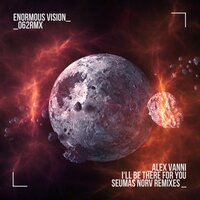 Ill Be There for You - Alex Vanni & Seumas Norv