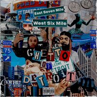 Ghetto Of Detroit - Looski & Sada Baby