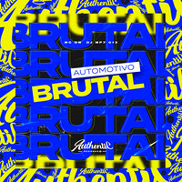 Automotivo Brutal - DJ MP7 013 & MC Gw