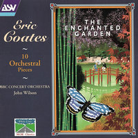 Coates: Springtime Suite - Fresh Morning - BBC Concert Orchestra & John Wilson