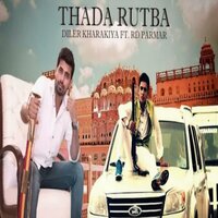 ThaDa RutBa - Diler Kharkiya