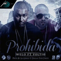 Prohibida - Welo Fama & Voltio
