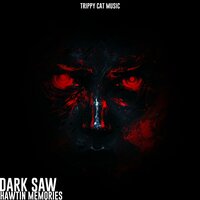 Hawtin Memories - Dark Saw