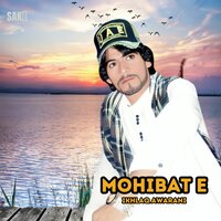 Mohibat E - Ikhlaq Awarani