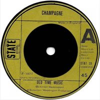 Old Time Music - Champagne