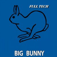 Come Here Girl - Big Bunny