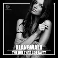 The One That Got Away - Klangwald