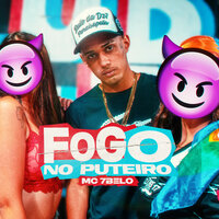 Fogo No Puteiro - MC 7 Belo