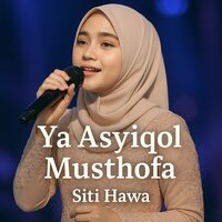 Ya Asyiqol Musthofa - Siti Hawa