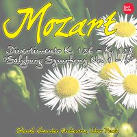 Divertimento for String Quartet "Salzburg Symphony No.2" in B Flat Major, K. 137: III. Allegro Assai - Slovak Chamber Orchestra & Вольфганг Амадей Моцарт