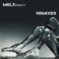 MELT - Agency & Dirty Secretz