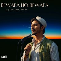 Bewafa Ho Arkasi He Ne Ilat - Haji Muhammad Pardesi