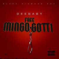 FreeMingoGotti - Deebaby