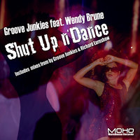 Shut Up N' Dance - Evan Landes (Groove Junkies) & Wendy Brune