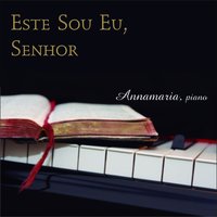 Salve-Me Senhor! - Annamaria