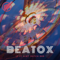 Vibrating Circuitry - If It Aint Dutch