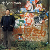 Fel Yna Mae Hi Wedi Bod Erioed - Dafydd Iwan