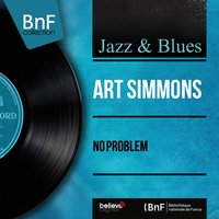 No Problem - Art Simmons